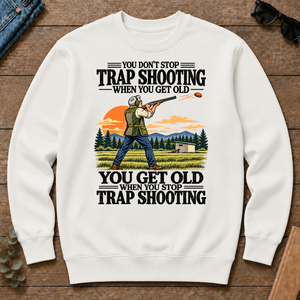 You Don't Stop Trap Shooting When You Get Old - white - CS2D-White