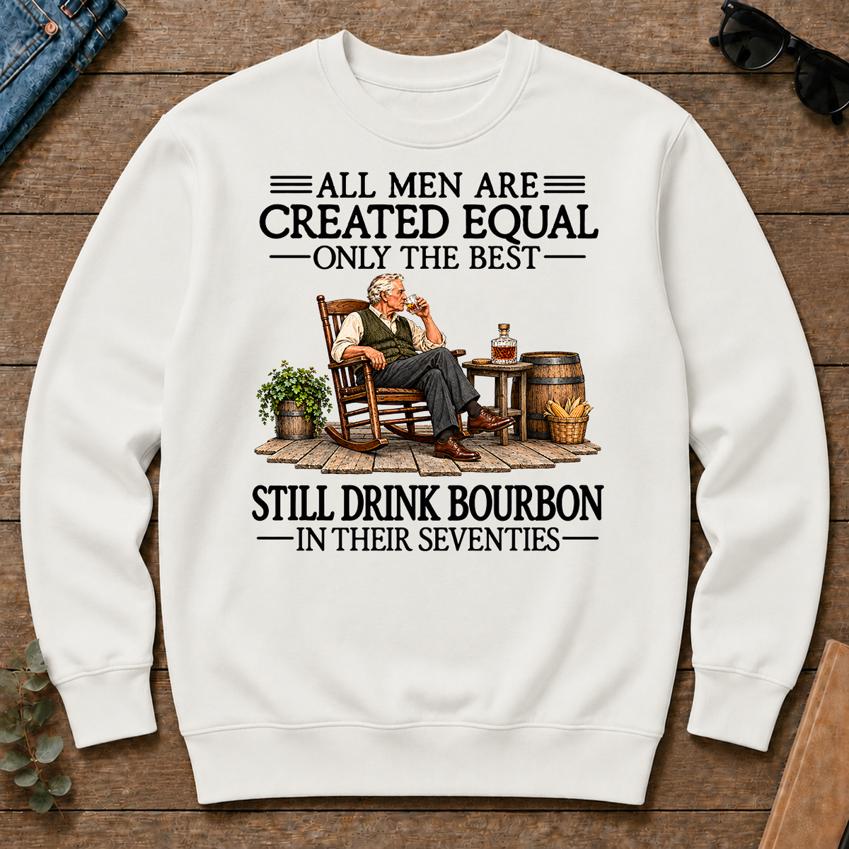 All Men Are Created Equal Only The Best Still Drink Bourbon 70s - white - CS2D-White