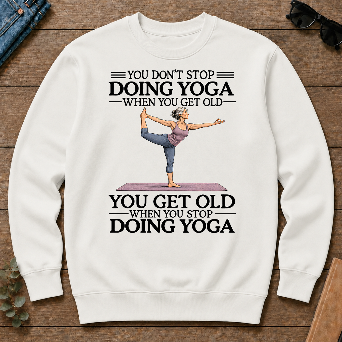 Don't Stop Doing Yoga - white - CS2D-White