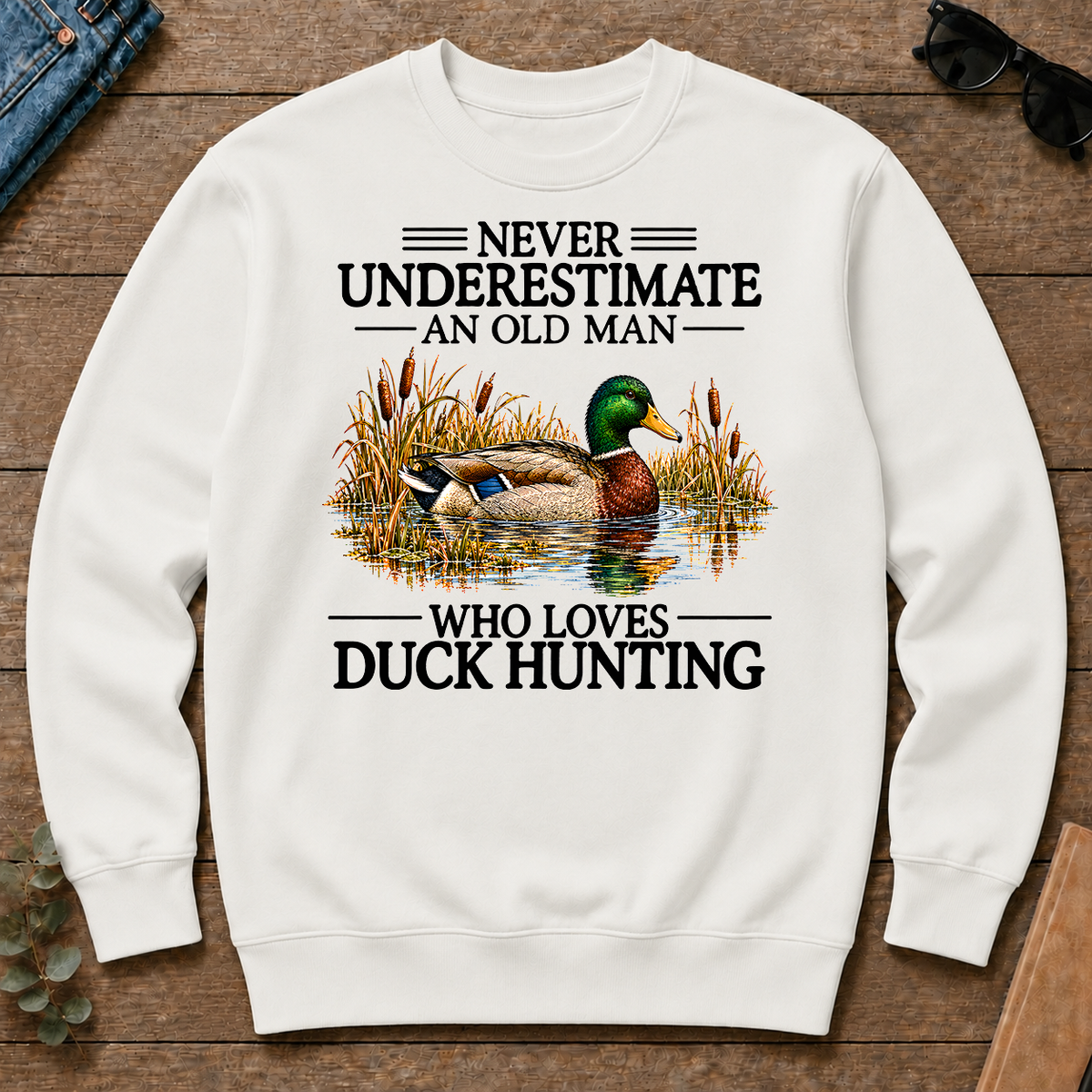 Never Underestimate An Old Man Who Loves Duck Hunting - white - CS2D-White