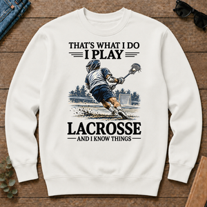 I Play Lacrosse And I Know Things - white - CS2D-White