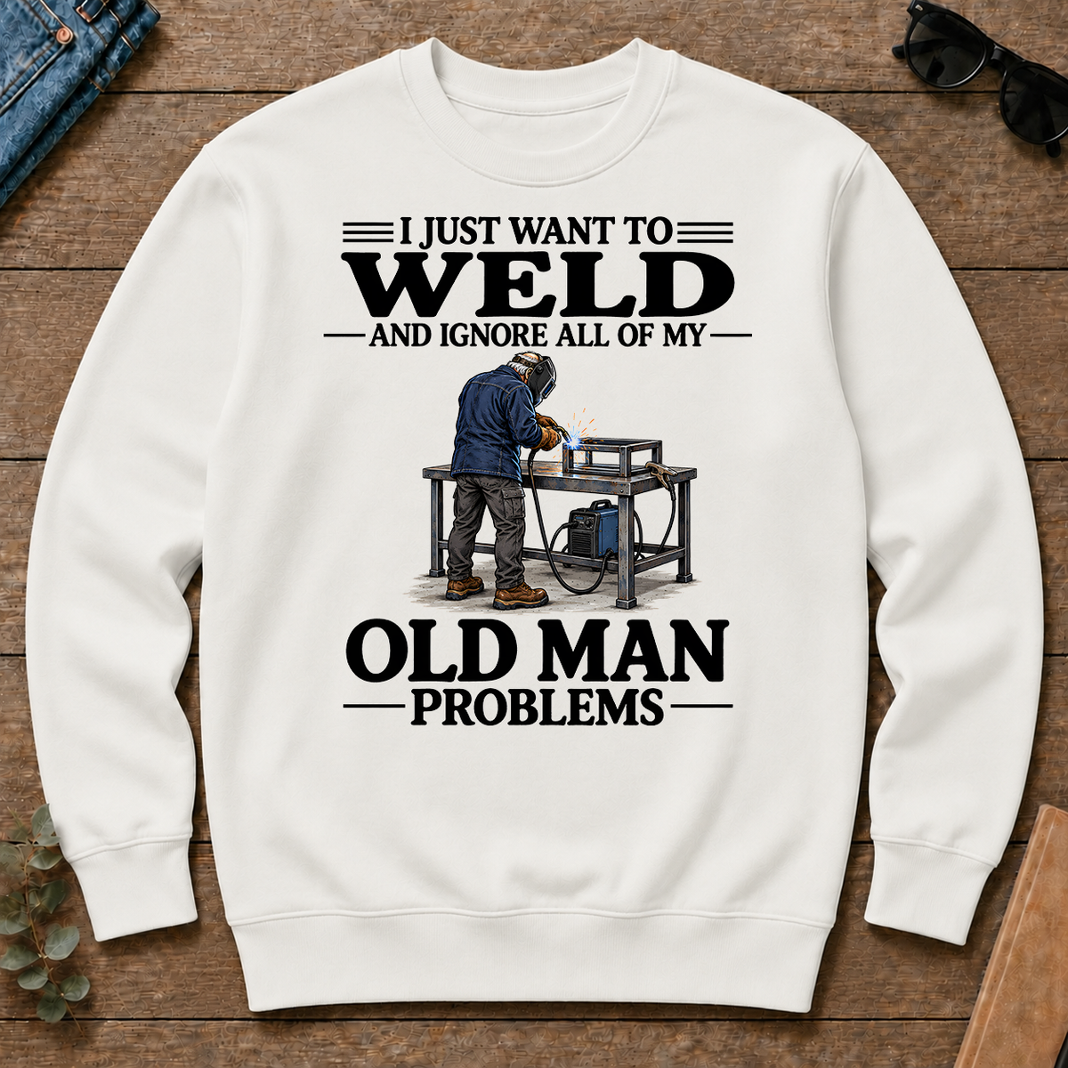 I Just Want To Weld - white - CS2D-White