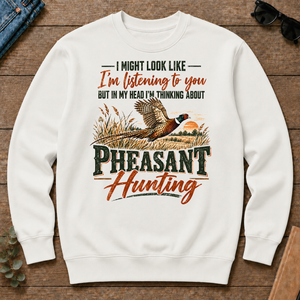 I'm Thinking About Pheasant Hunting - white - CS2D-White