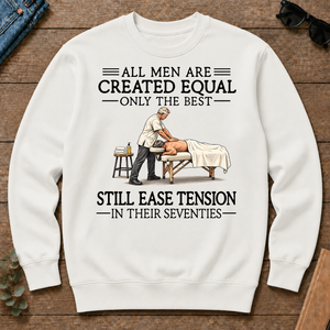 All Men Are Created Equal Only The Best Still Ease Tension Massage Therapist 70s - white - CS2D-White