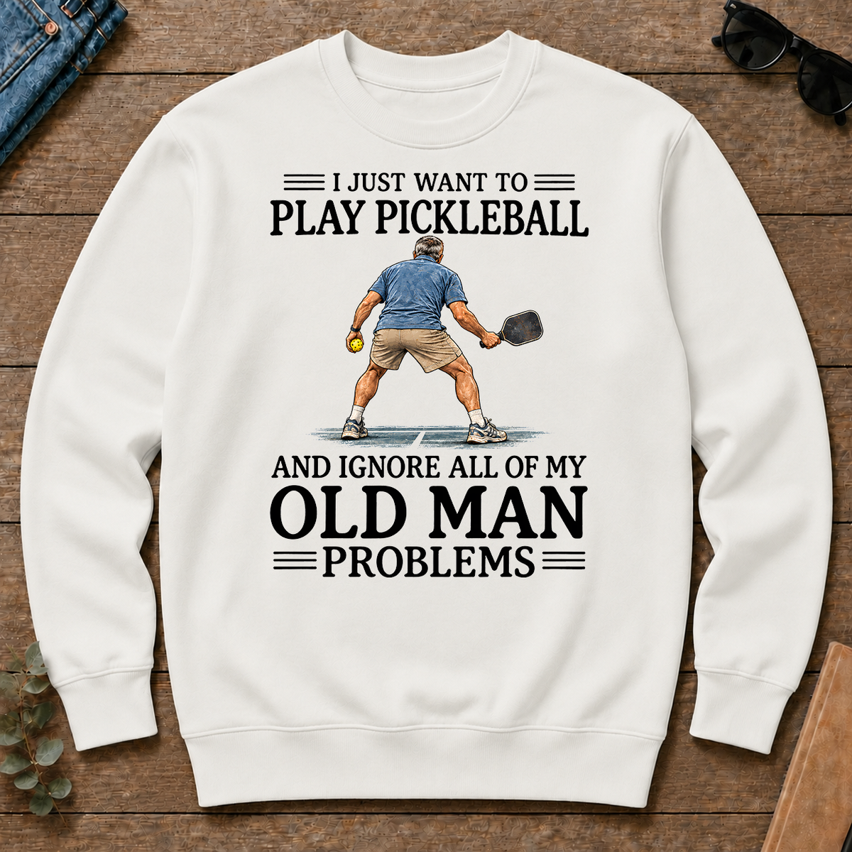 I Just Want To Play Pickleball - white - CS2D-White