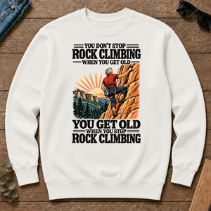 You Get Old When You Stop Rock Climbing - white - CS2D-White