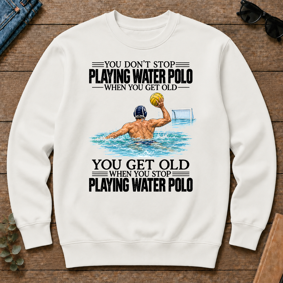 Vintage You Get Old When You Stop Playing Water Polo - white - CS2D-White