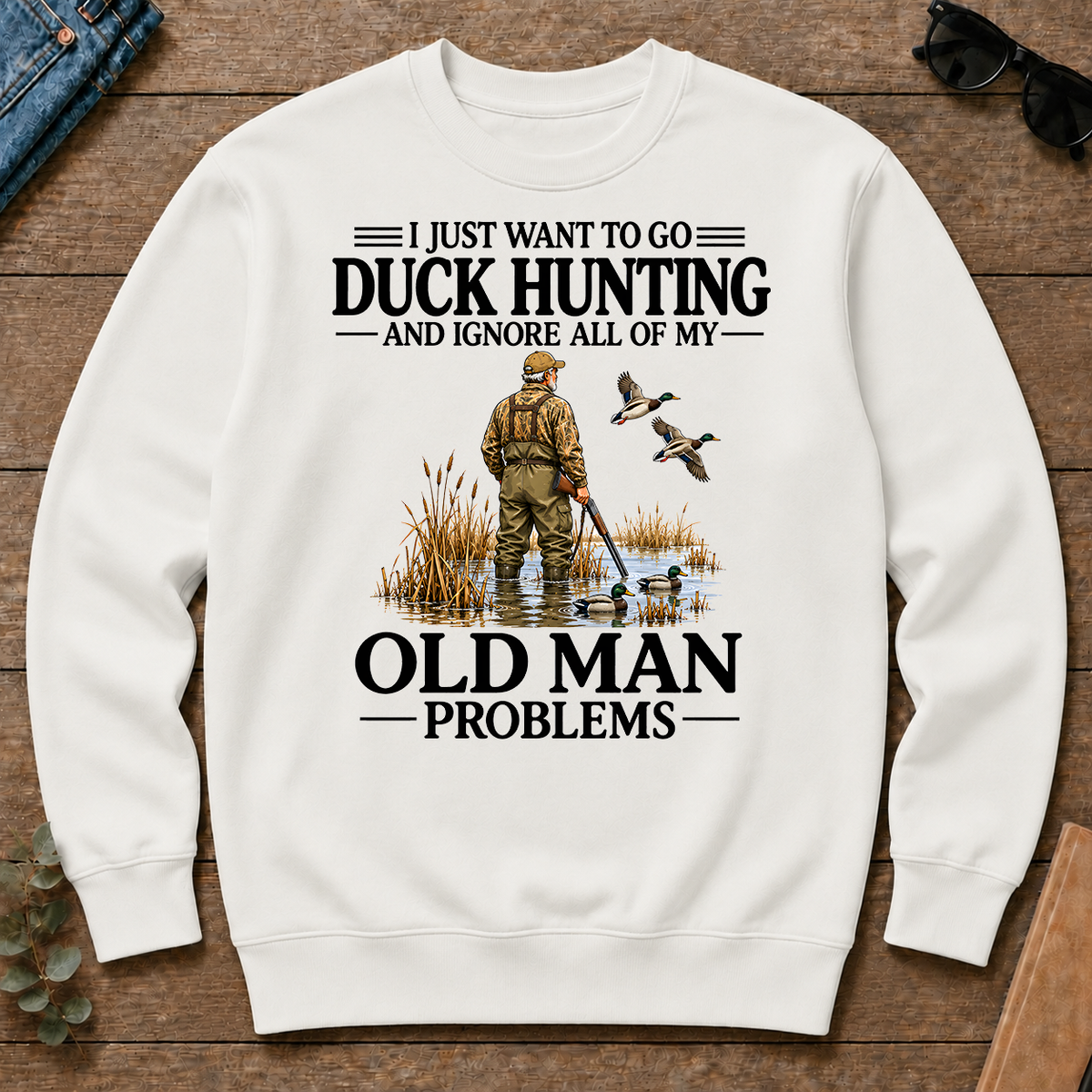 I Just Want To Go Duck Hunting - white - CS2D-White