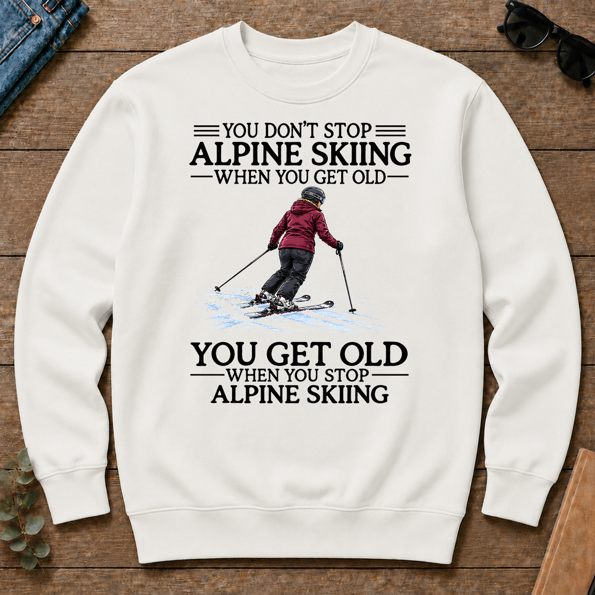 Don't Stop Alpine Skiing Woman - white - CS2D-White