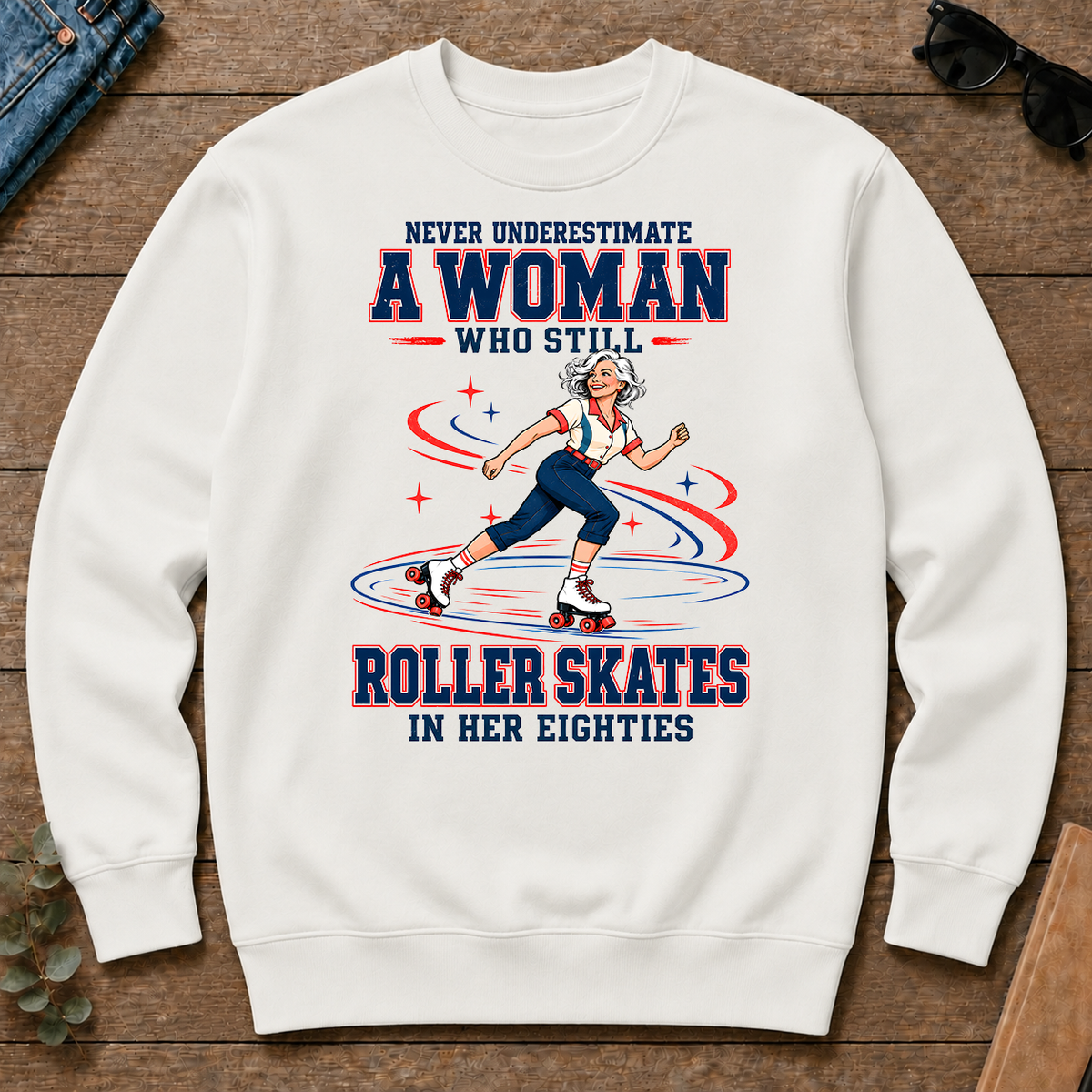 Never Underestimate A Woman Roller Skates In Her 80s - white - CS2D-White