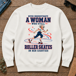Never Underestimate A Woman Roller Skates In Her 80s - white - CS2D-White