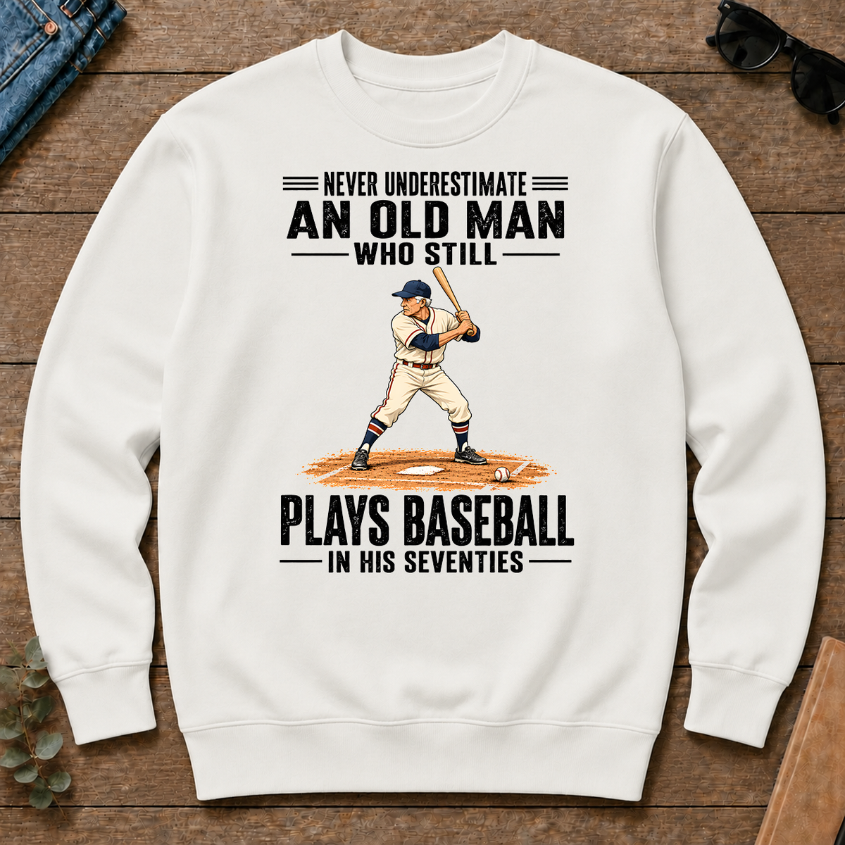 Never Underestimate An Old Man Plays Baseball In His 70s - white - CS2D-White