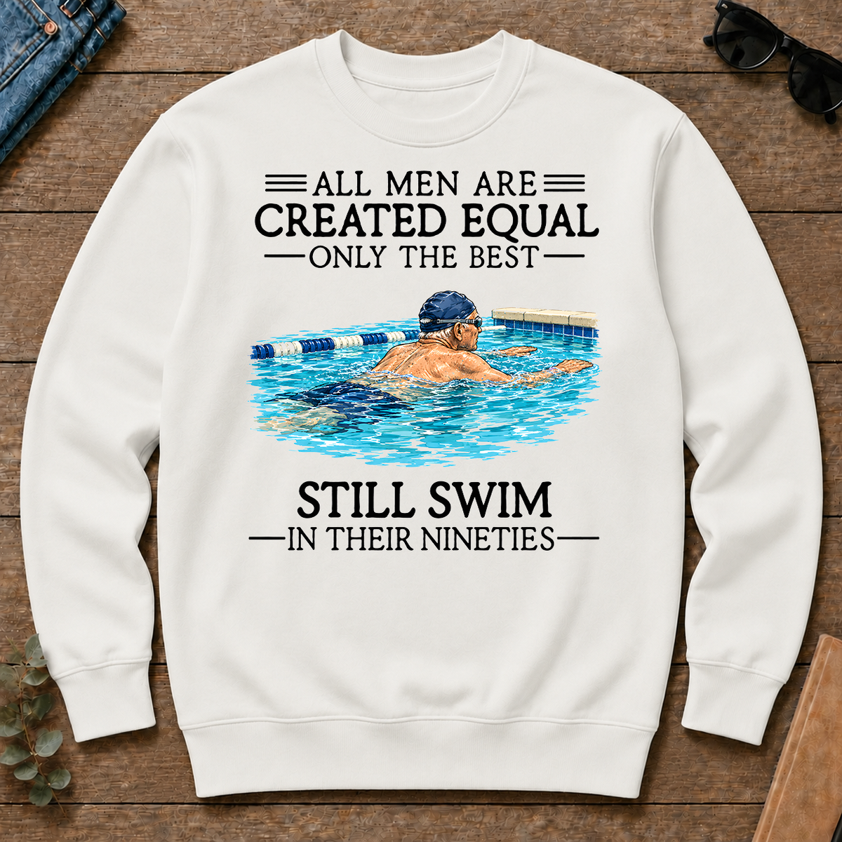 All Men Are Created Equal Only The Best Still Swim 90 - white - CS2D-White