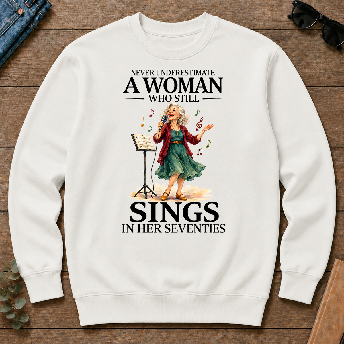 Funny A Woman Still Sings In Her Seventies - white - CS2D-White