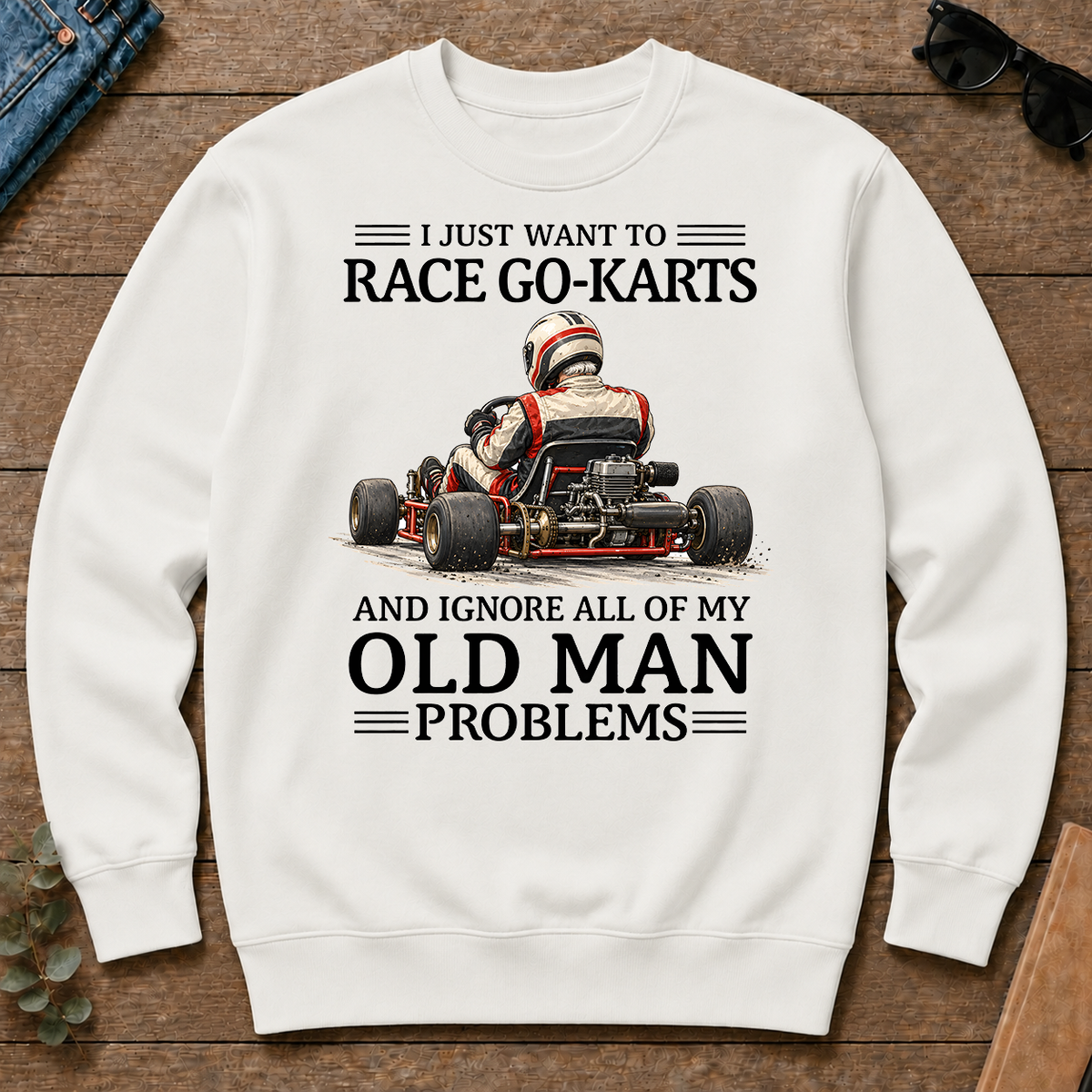 I Just Want To Race Go-Karts - white - CS2D-White