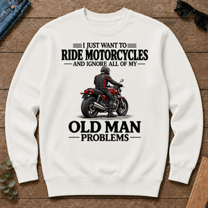 I Just Want To Ride Motorcycles - white - CS2D-White
