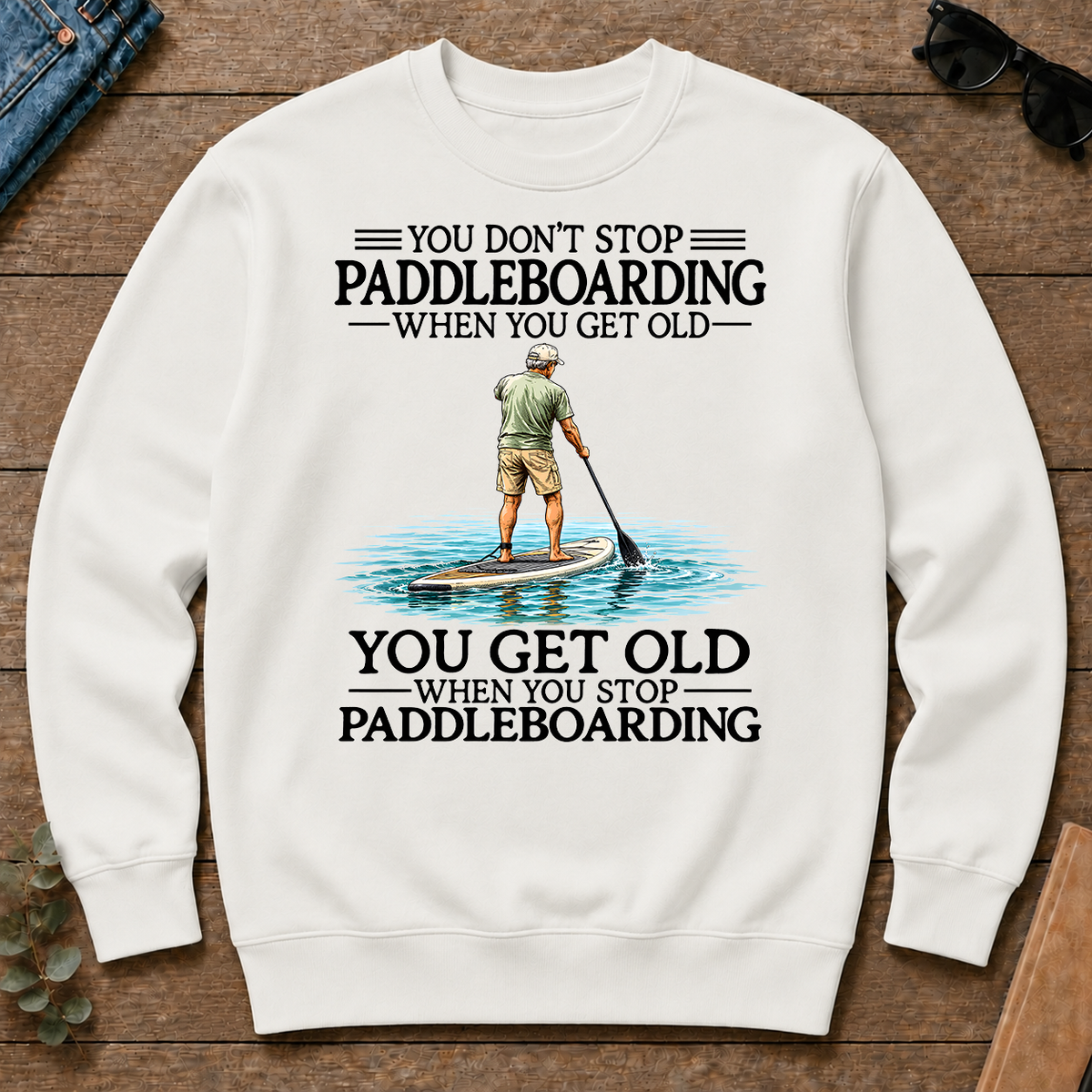 Don't Stop Paddle Boarding - white - CS2D-White