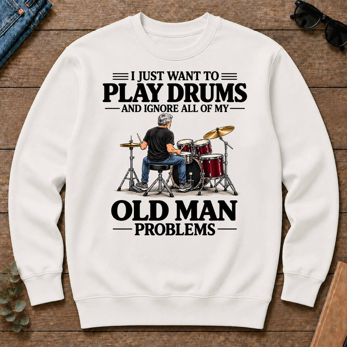I Just Want To Play Drums - white - CS2D-White