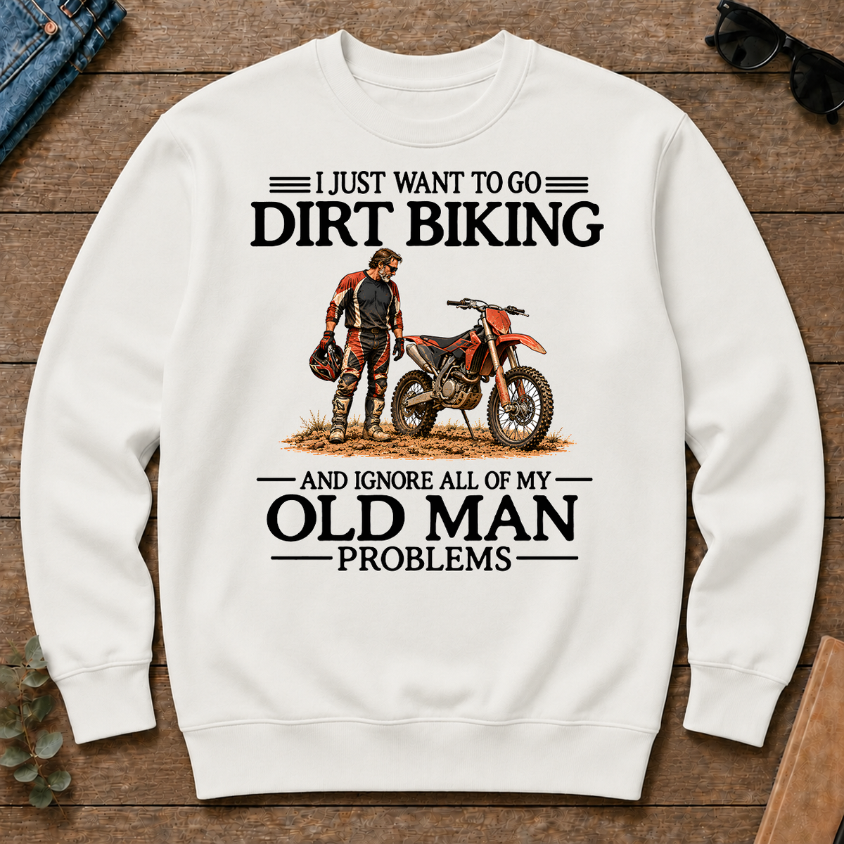 I Just Want To Go Dirt Biking - white - CS2D-White