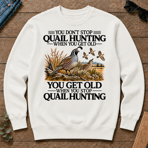 Don't Stop Quail Hunting - white - CS2D-White