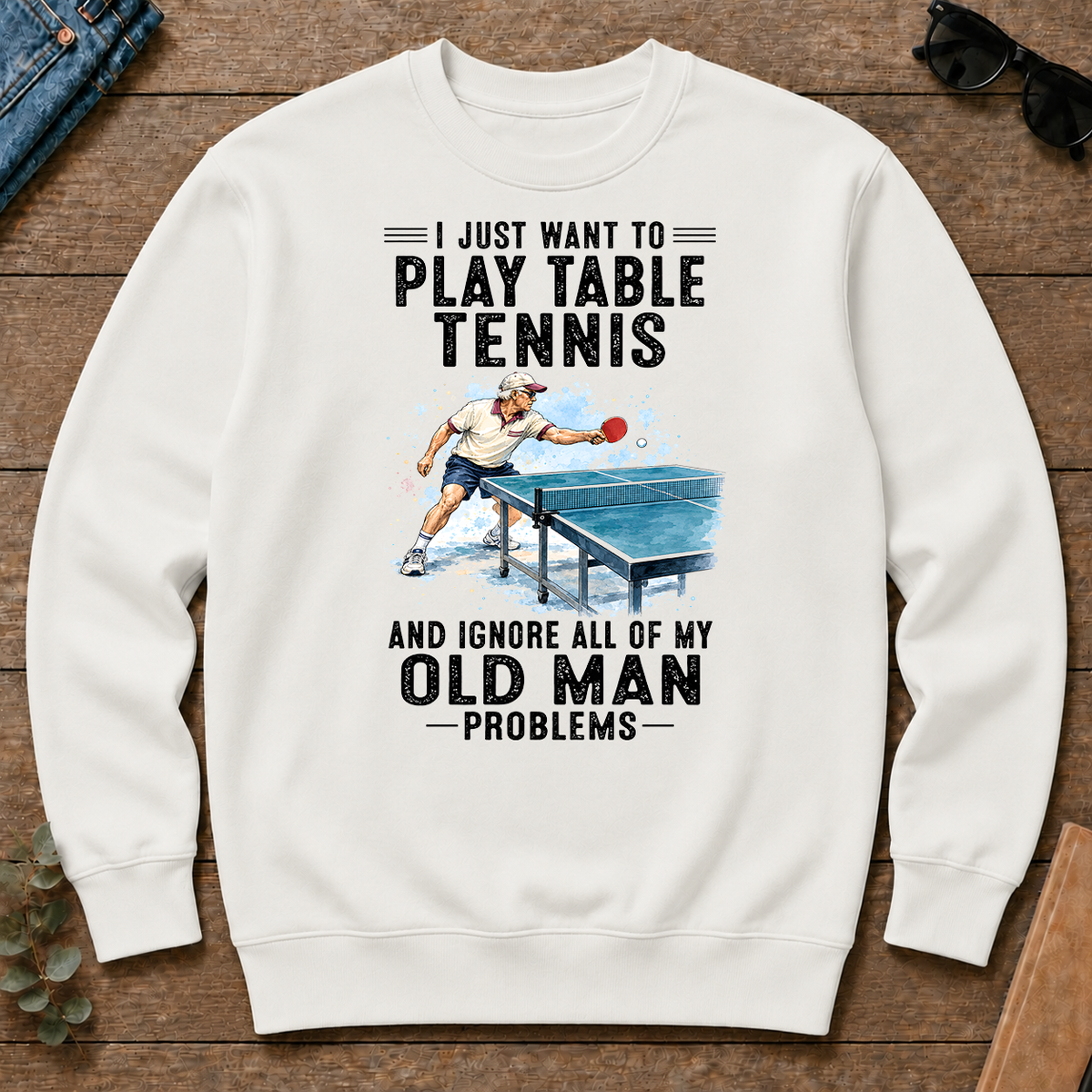 I Just Want To Play Table Tennis Art - white - CS2D-White