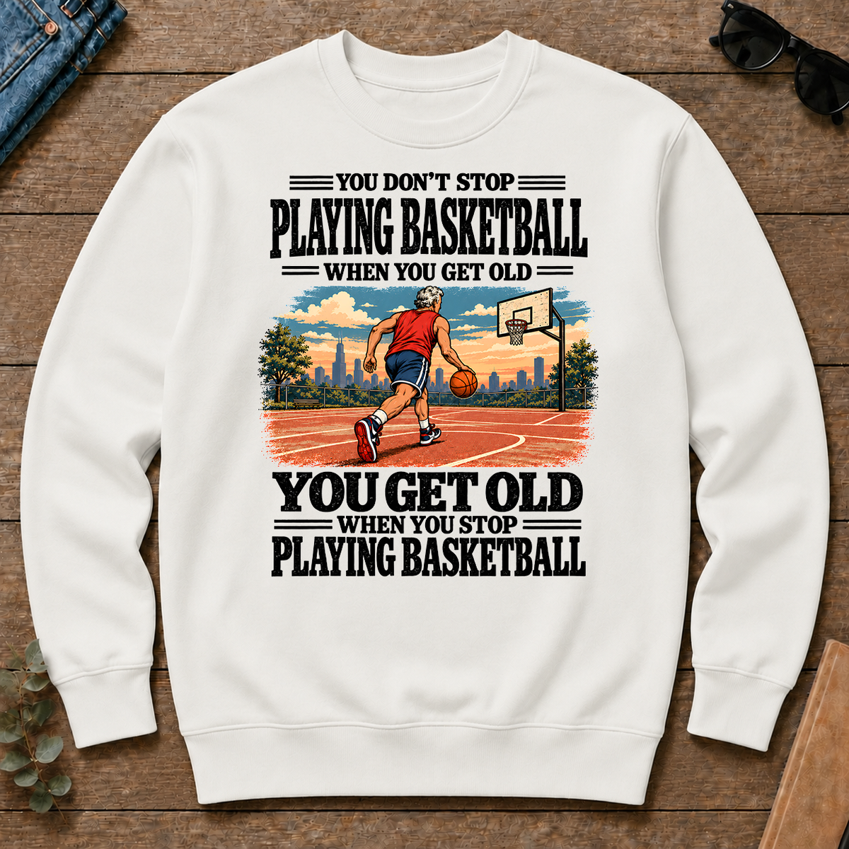 You Get Old When You Stop Playing Basketball - white - CS2D-White