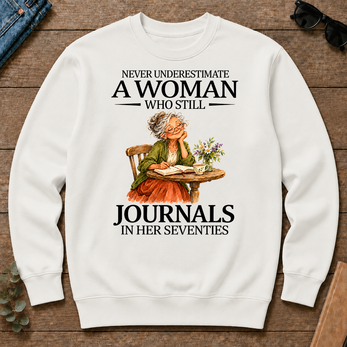 Funny A Woman Still Journals In Her Seventies - white - CS2D-White