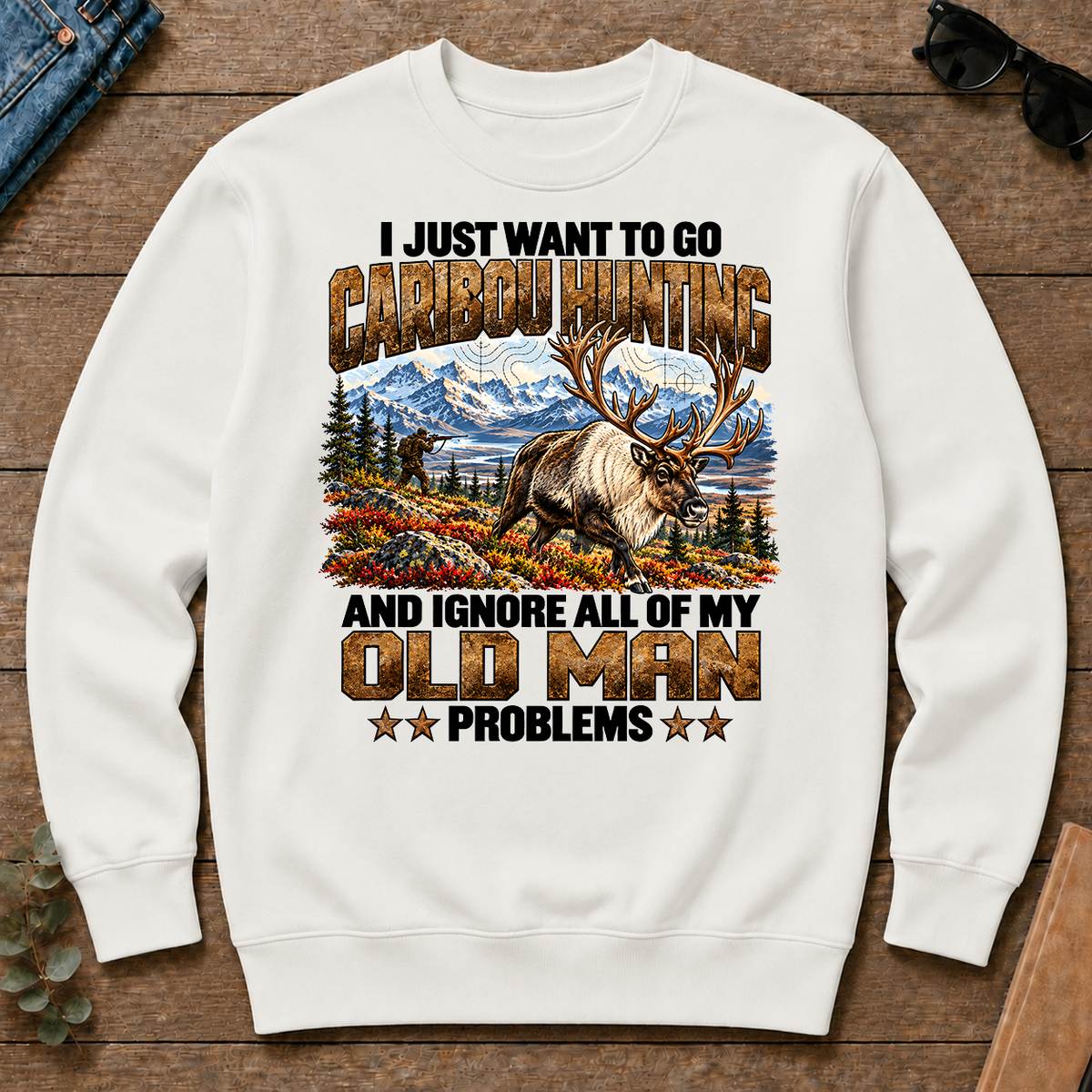 I Just Want To Go Caribou Hunting - white - CS2D-White