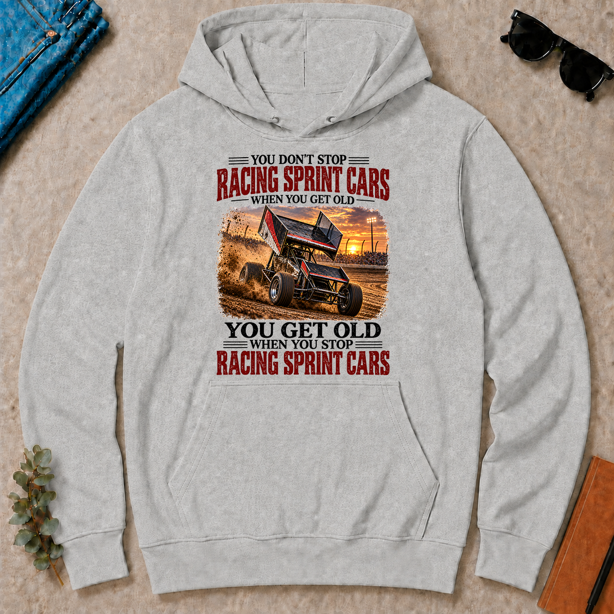 Racing Sprint Cars You Get Old When You Stop - ash - HS2D-Ash