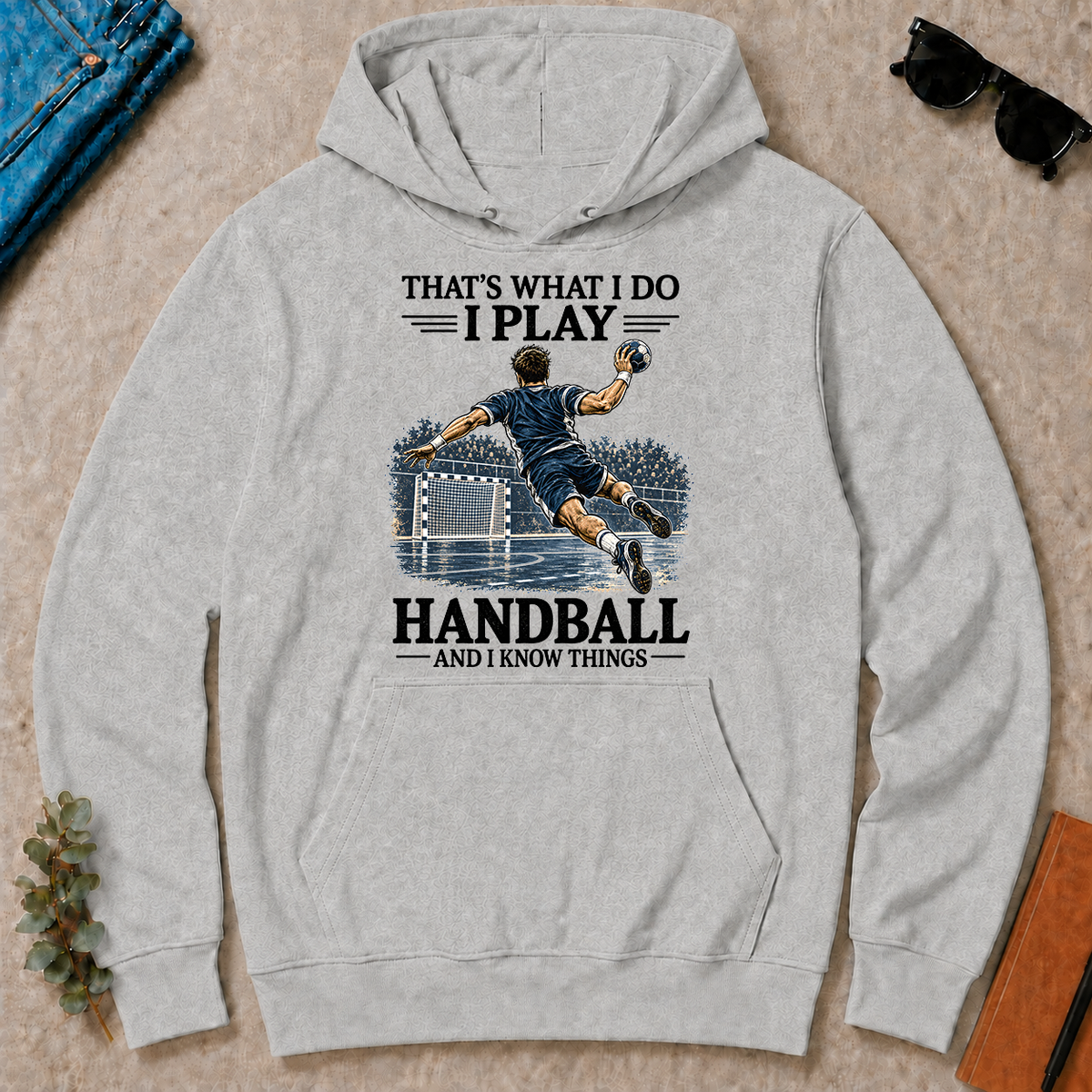 I Play Handball And I Know Things - ash - HS2D-Ash