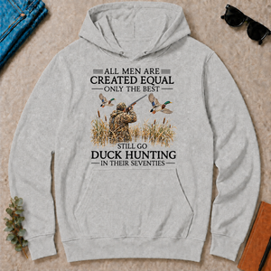 All Men Are Created Equal Only The Best Still Go Duck Hunting In Their 80s - ash - HS2D-Ash