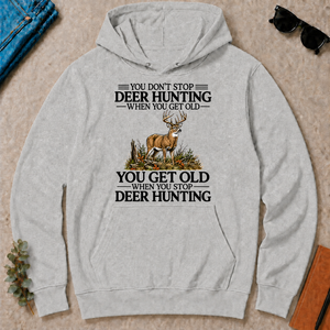 Don't Stop Deer Hunting - ash - HS2D-Ash