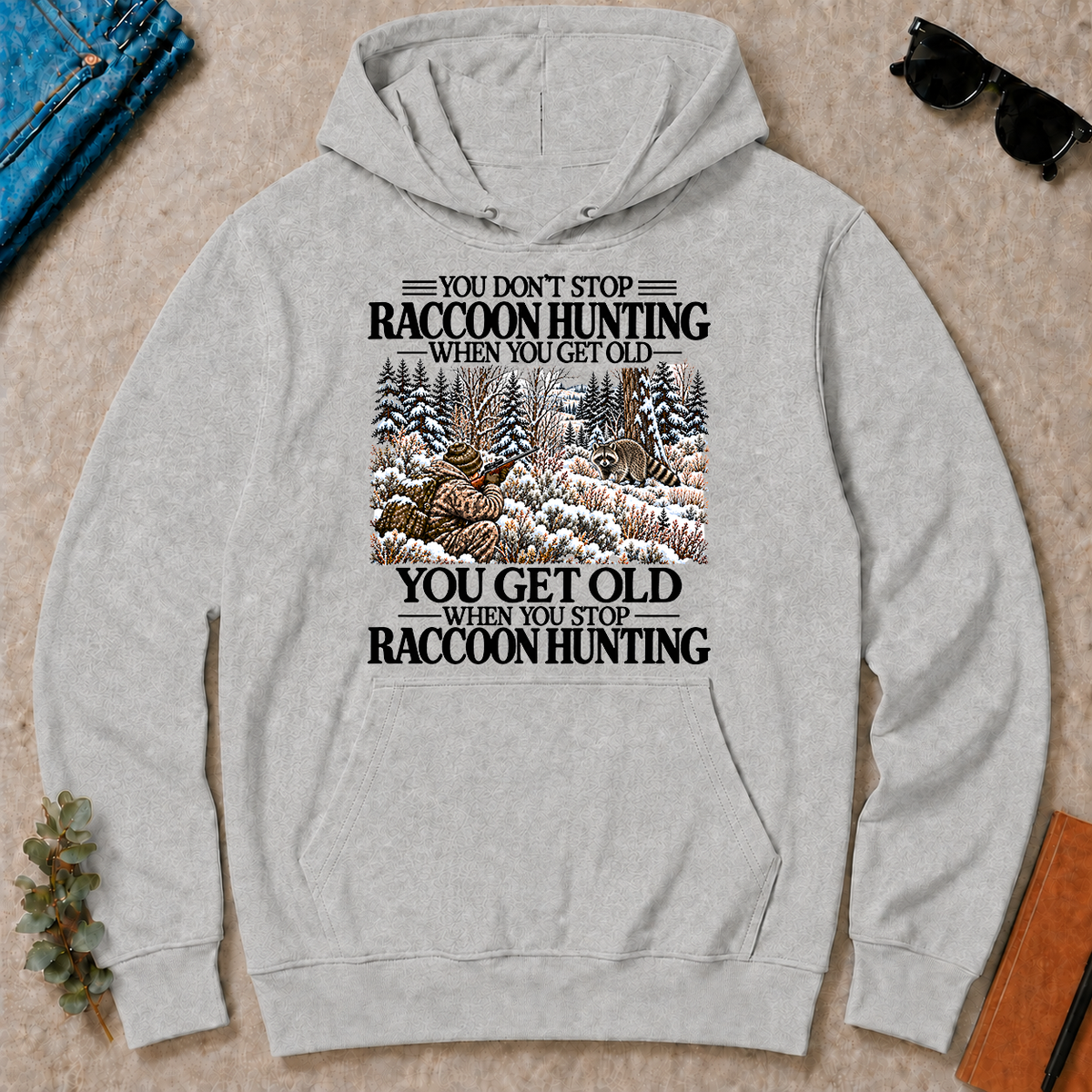 Don't Stop Raccoon Hunting Snow - ash - HS2D-Ash