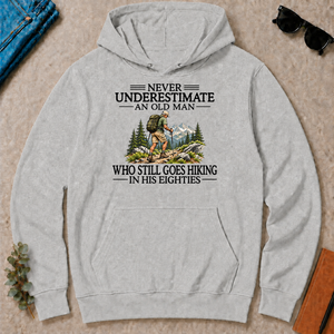 Never Underestimate An Old Man Hiking 80s - ash - HS2D-Ash