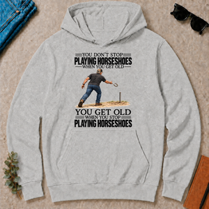 Vintage You Get Old When You Stop Playing Horseshoes - ash - HS2D-Ash