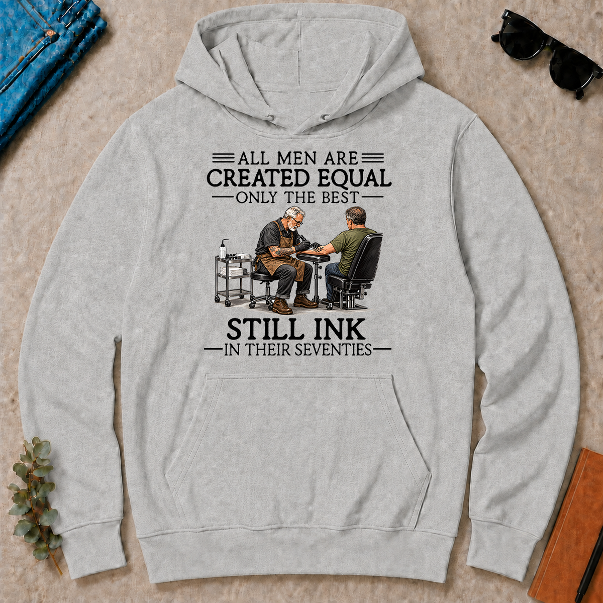 All Men Are Created Equal Only The Best Still Ink 70s - ash - HS2D-Ash