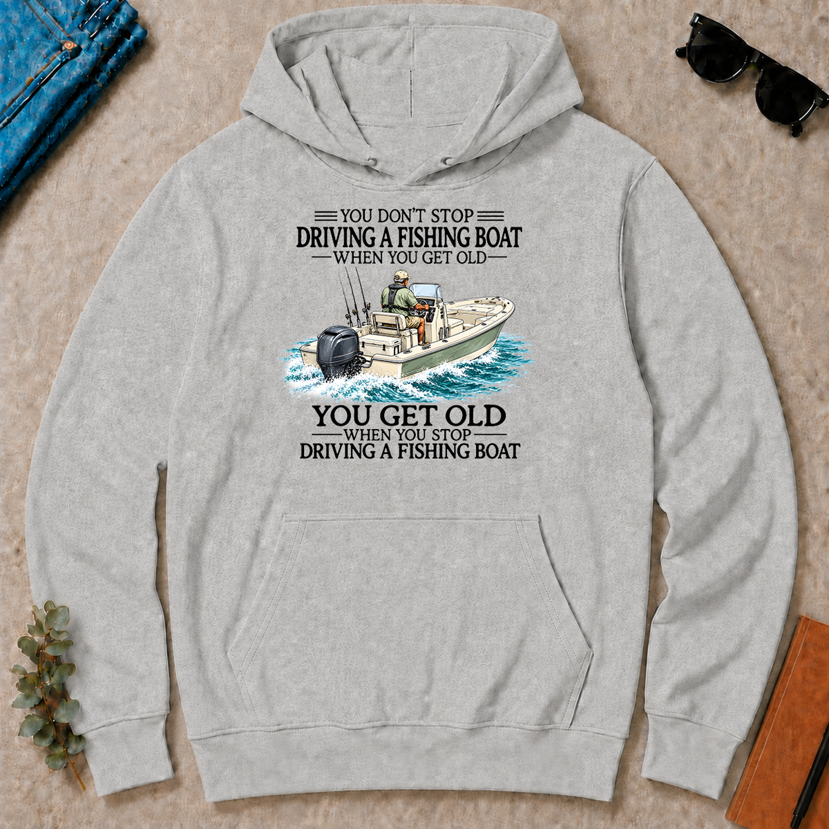 Don't Stop Driving Fishing Boat - ash - HS2D-Ash