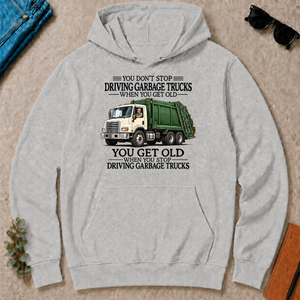 Don't Stop Driving Garbage Trucks - ash - HS2D-Ash
