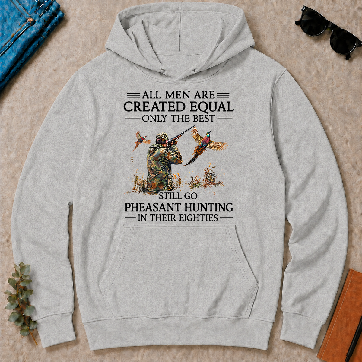 All Men Are Created Equal Only The Best Still Go Pheasant Hunting In Their 80s - ash - HS2D-Ash