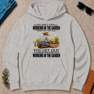 Vinatge You Get Old When You Stop Working In The Garden - ash - HS2D-Ash