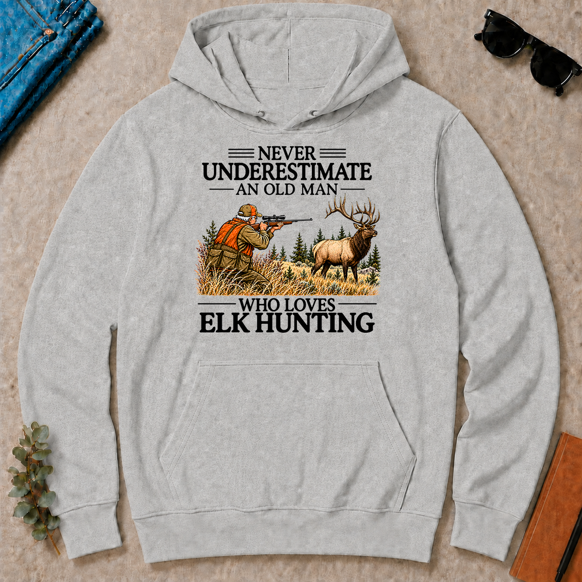 Never Underestimate An Old Man Elk Hunting - ash - HS2D-Ash
