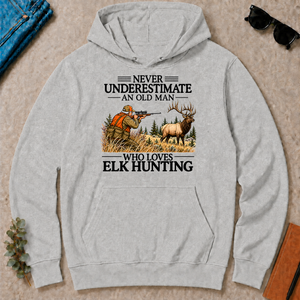 Never Underestimate An Old Man Elk Hunting - ash - HS2D-Ash