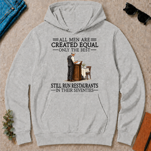 All Men Are Created Equal Only The Best Still Run Restaurants 70s - ash - HS2D-Ash