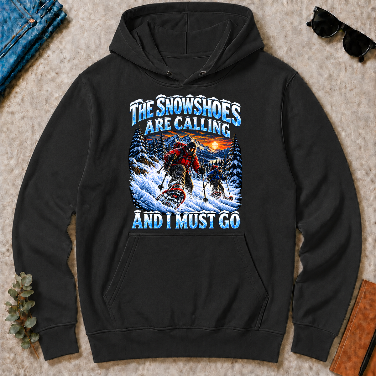 Snowshoes Are Calling And I Must Go - black - HS2D-Black