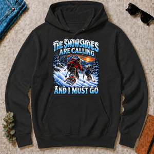 Snowshoes Are Calling And I Must Go - black - HS2D-Black