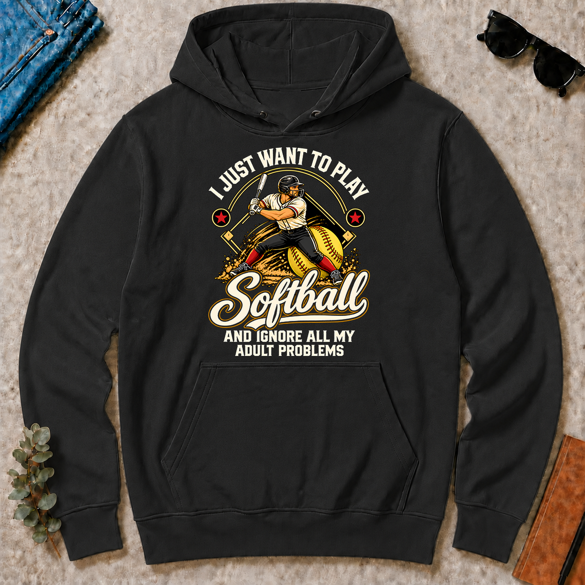 I Just Want To Play Softball & Ignore All Adult Problems - black - HS2D-Black