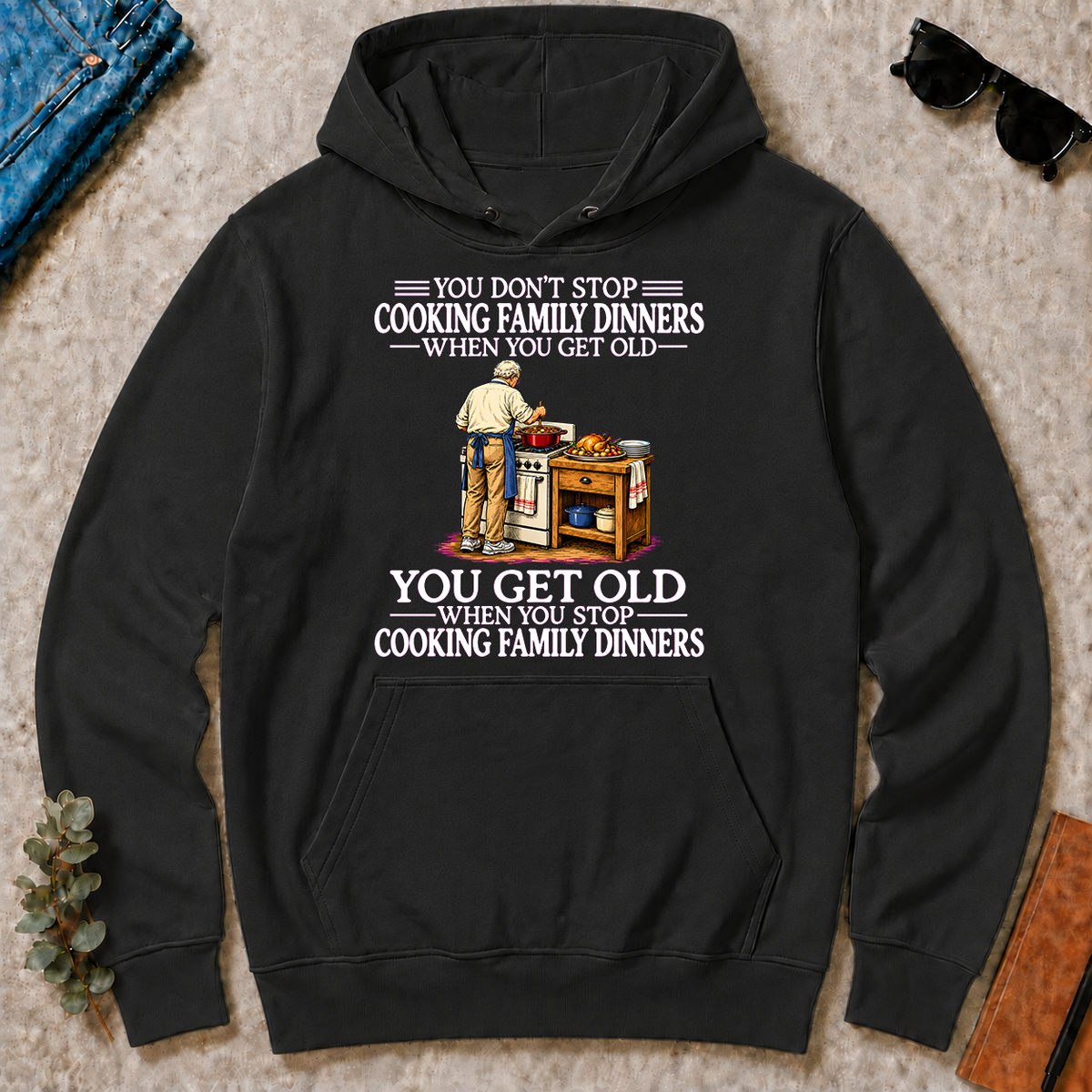 Old Man Don't Stop Cooking Family Dinner - black - HS2D-Black