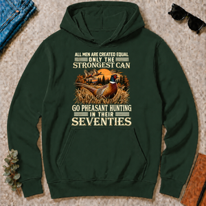 Pheasant Hunting Strongest Man In Seventies - forest-green - HS2D-ForestGreen