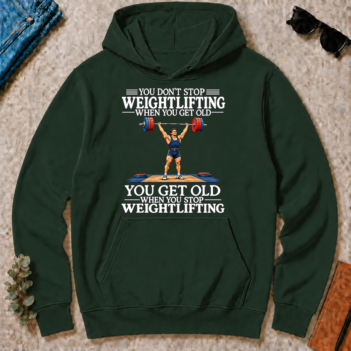 Old Man Don't Stop Weightlifting - forest-green - HS2D-ForestGreen