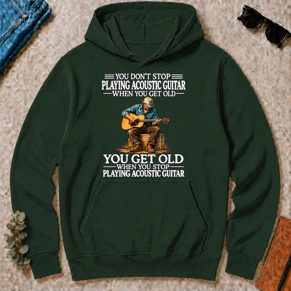 Old Man Don't Stop Playing Acoustic Guitar - forest-green - HS2D-ForestGreen